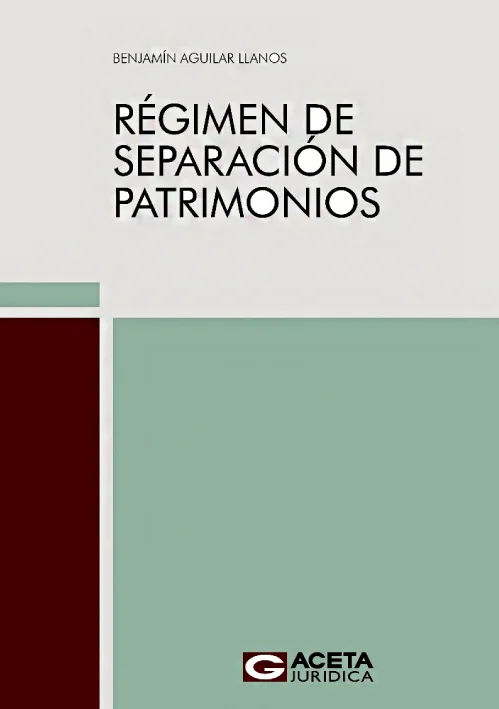 REGIMEN DE SEPARACION DE PATRIMONIOS