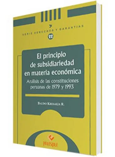 EL PRINCIPIO DE SUBSIDIARIEDAD EN MATERIA ECONÓMICA