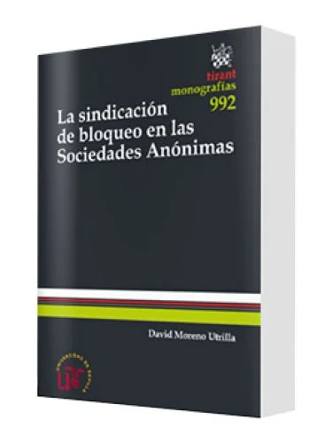 LA SINDICACIÓN DE BLOQUEO EN LAS SOCIEDADES ANÓNIMAS