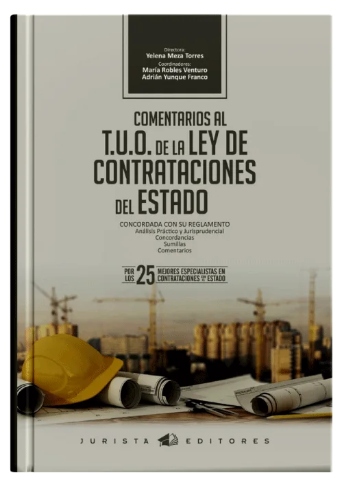 COMENTARIOS AL T.U.O. DE LA LEY DE CONTRATACIONES DEL ESTADO