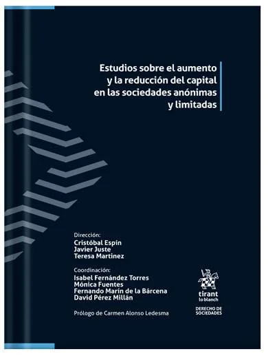 Estudios sobre el aumento y la reducción del capital en las sociedades anónimas y limitadas