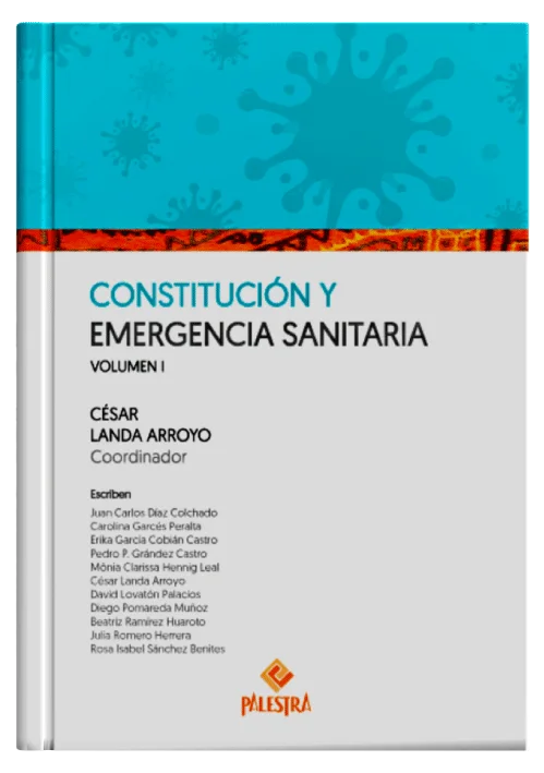 CONSTITUCIÓN Y EMERGENCIA SANITARIA - Vol. I