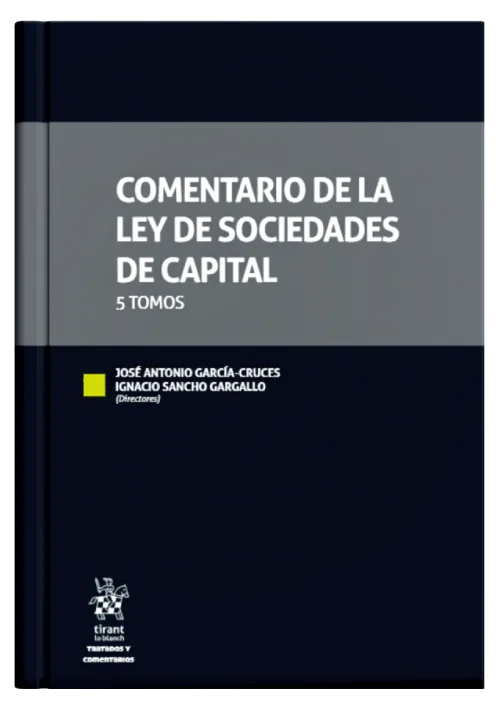 COMENTARIO DE LA LEY DE SOCIEDADES DE CAPITAL (5 Tomos)