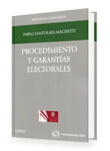 PROCEDIMIENTO Y GARANTÍAS ELECTORALES