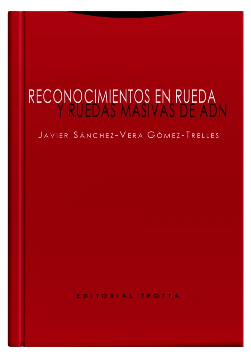 RECONOCIMIENTOS EN RUEDA Y RUEDAS MASIVAS DE ADN