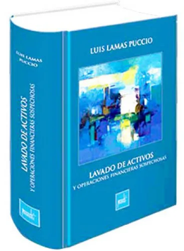 LAVADO DE ACTIVOS Y OPERACIONES FINANCIERAS SOSPECHOSAS