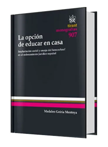 LA OPCIÓN DE EDUCAR EN CASA
