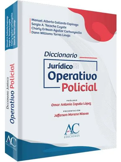 DICCIONARIO JURÍDICO OPERATIVO POLICIAL