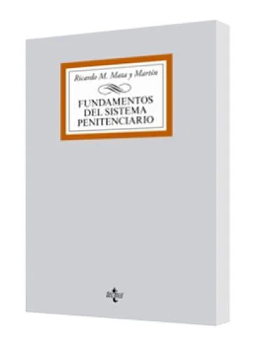 FUNDAMENTOS DEL SISTEMA PENITENCIARIO