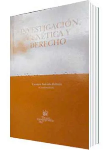 INVESTIGACIÓN, GENÉTICA Y DERECHO