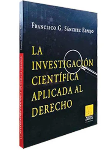 LA INVESTIGACIÓN CIENTÍFICA APLICADA AL DERECHO