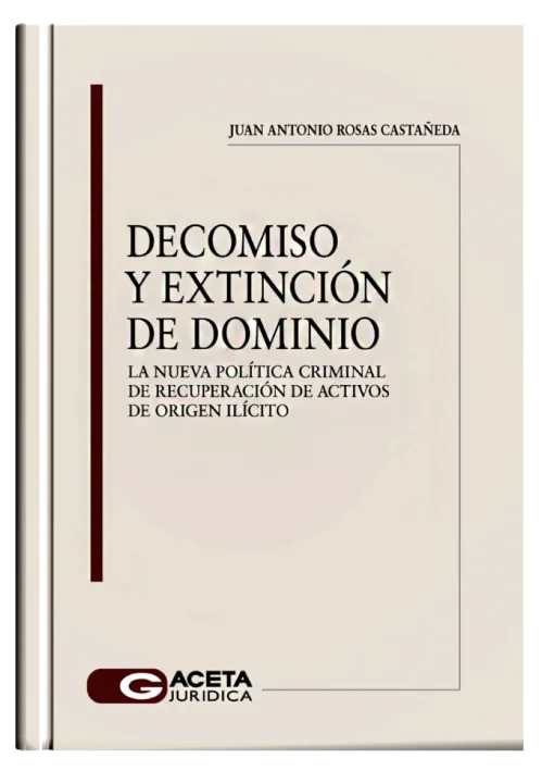 DECOMISO Y EXTINCIÓN DE DOMINIO