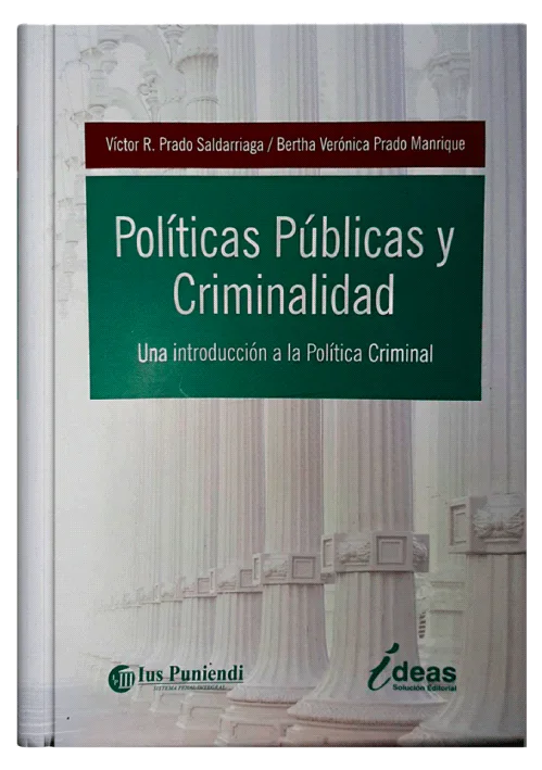 POLÍTICAS PÚBLICAS Y CRIMINALIDAD