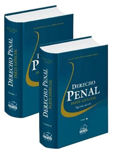 DERECHO PENAL. PARTE ESPECIAL (TOMOS I y II)
