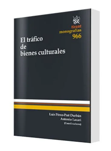 EL TRÁFICO DE BIENES CULTURALES