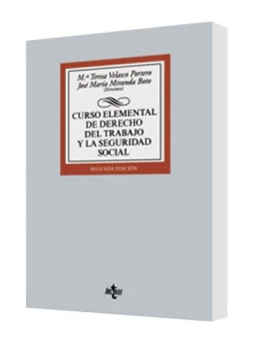 CURSO ELEMENTAL DE DERECHO DEL TRABAJO Y LA SEGURIDAD SOCIAL