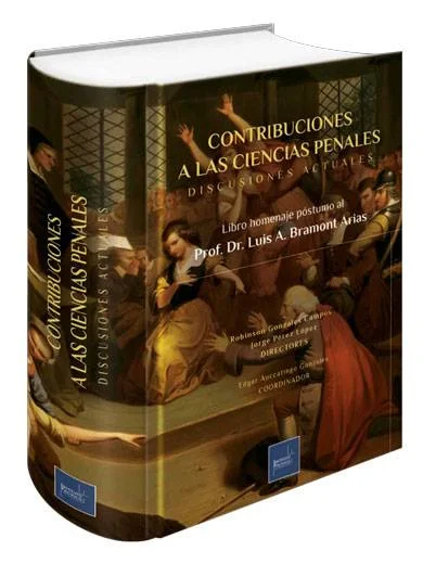 CONTRIBUCIONES A LAS CIENCIAS PENALES