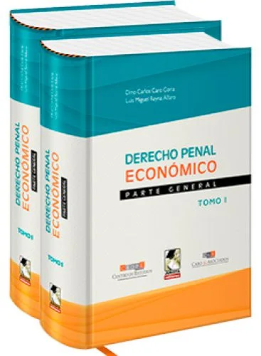 DERECHO PENAL ECONÓMICO (Tomos I y II)