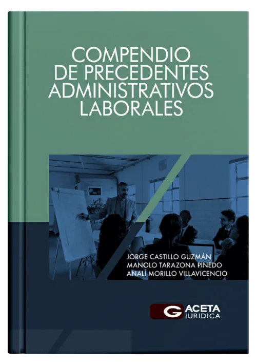 COMPENDIO DE PRECEDENTES ADMINISTRATIVOS LABORALES