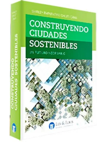 CONSTRUYENDO CIUDADES SOSTENIBLES