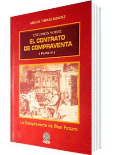 ESTUDIOS SOBRE EL CONTRATO DE COMPRAVENTA. PARTE II