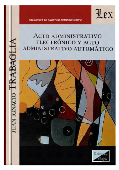 ACTO ADMINISTRATIVO ELECTRÓNICO Y ACTO ADMINISTRATIVO AUTOMÁTICO