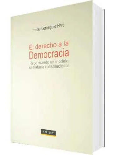 EL DERECHO A LA DEMOCRACIA