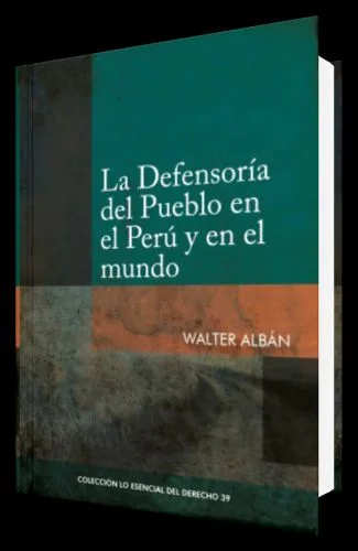 LA DEFENSORÍA  DEL PUEBLO EN EL PERÚ Y EN EL MUNDO
