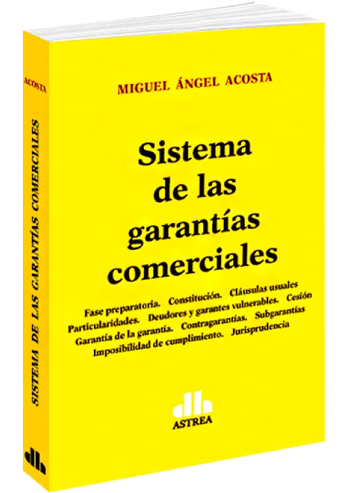 SISTEMA DE LAS GARANTÍAS COMERCIALES 