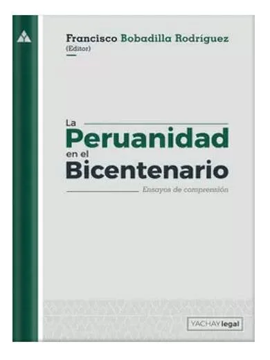 LA PERUANIDAD EN EL BICENTENARIO