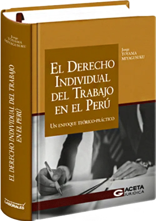EL DERECHO INDIVIDUAL DEL TRABAJO EN EL PERU