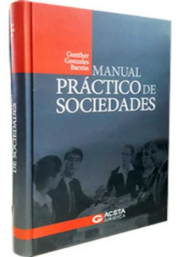 MANUAL PRï¿½CTICO DE SOCIEDADES