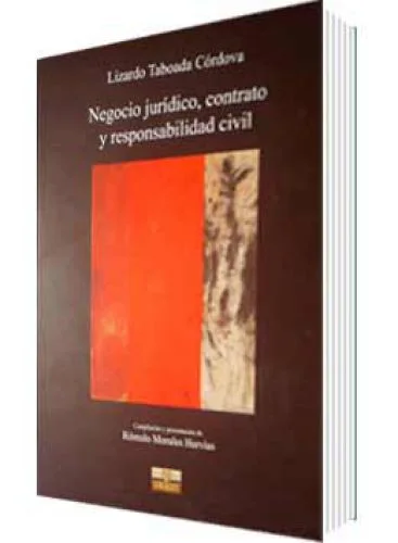 NEGOCIO JURÍDICO, CONTRATO Y RESPONSABILIDAD CIVIL