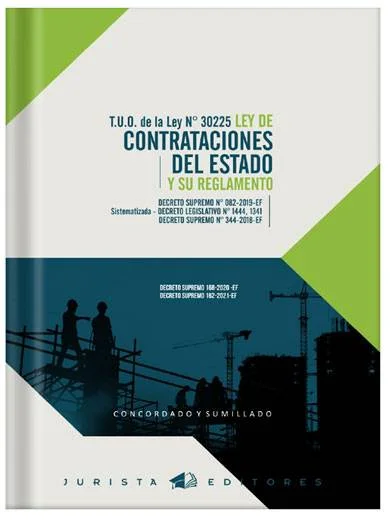 T.U.O DE LA LEY N° 30225 LEY DE CONTRATACIONES DEL ESTADO Y SU REGLAMENTO