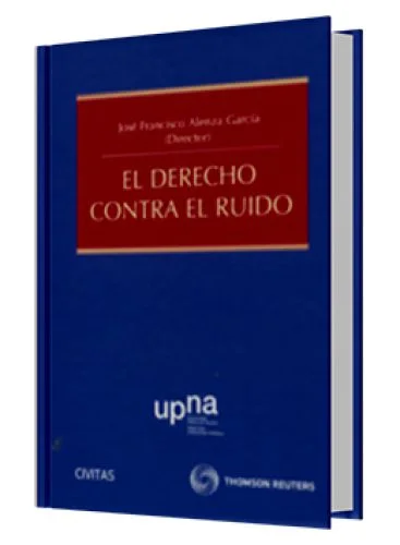 EL DERECHO CONTRA EL RUIDO