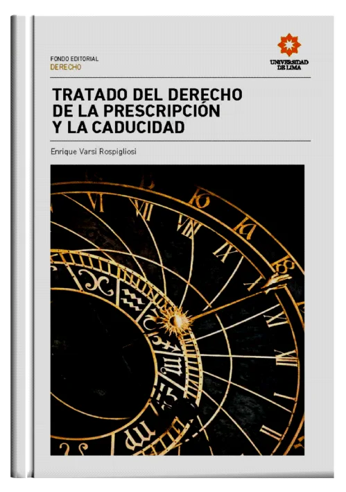 TRATADO DEL DERECHO DE LA PRESCRIPCIÓN Y LA CADUCIDAD