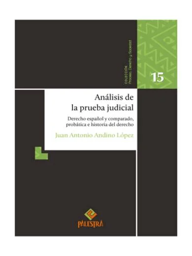 ANÁLISIS DE LA PRUEBA JUDICIAL