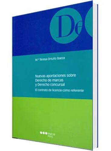 NUEVAS APORTACIONES SOBRE DERECHO DE MARCAS Y DERECHO CONCURSAL 
