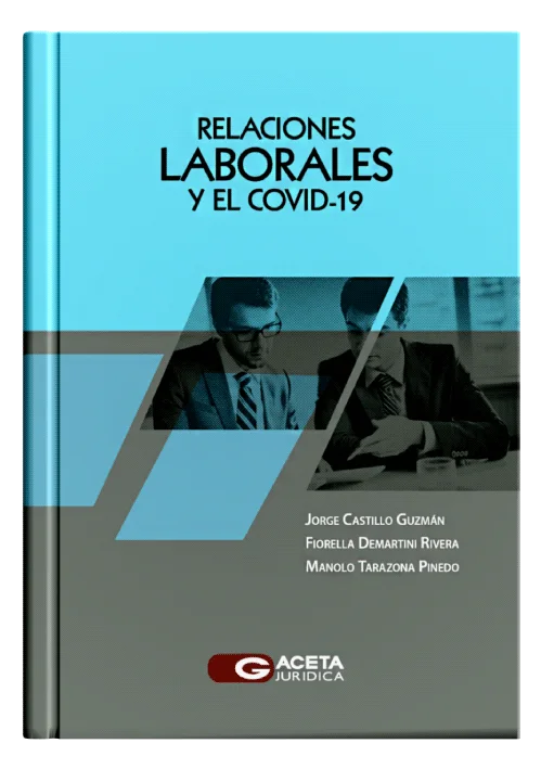 RELACIONES LABORALES Y EL COVID-19