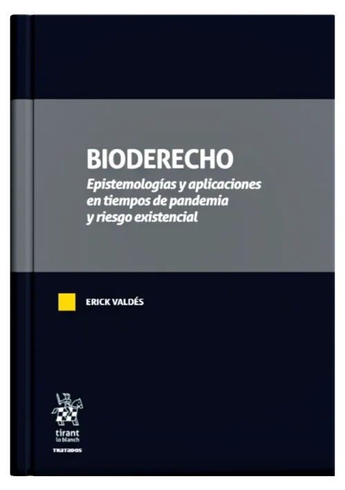 BIODERECHO - Epistemologías y aplicaciones en tiempos de pandemia y riesgo existencial