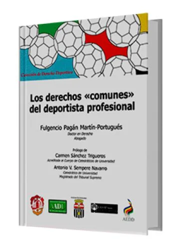 LOS DERECHOS «COMUNES» DEL DEPORTISTA PROFESIONAL