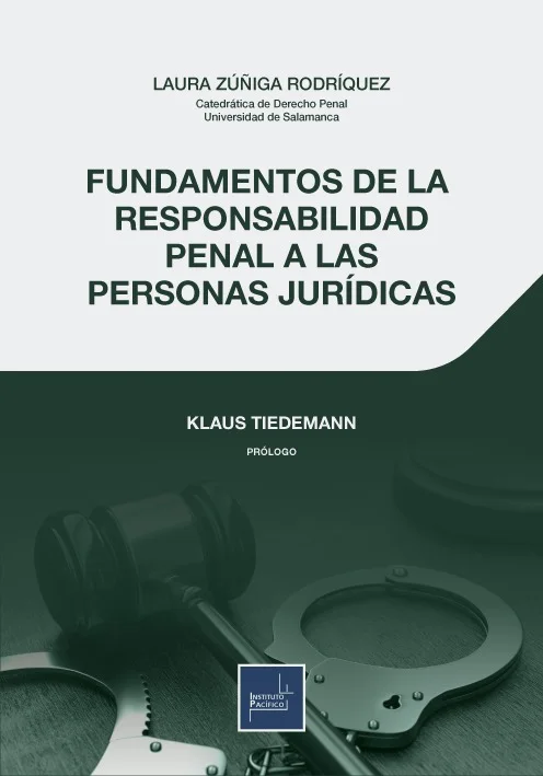 FUNDAMENTOS DE LA RESPONSABILIDAD PENAL A LAS PERSONAS JURIDICAS
