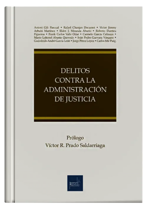 DELITOS CONTRA LA ADMINISTRACIÓN DE JUSTICIA