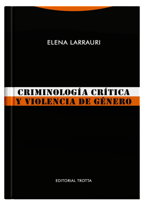 CRIMINOLOGÍA CRÍTICA Y VIOLENCIA DE GÉNERO