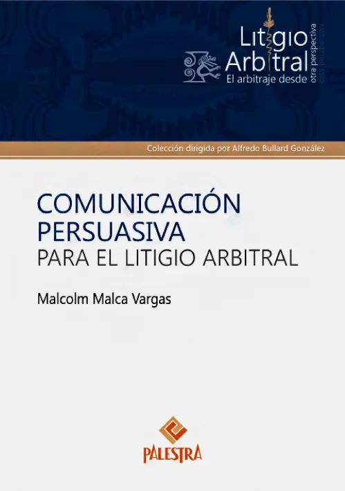 COMUNICACION PERSUASIVA PARA EL LITIGIO ARBITRAL