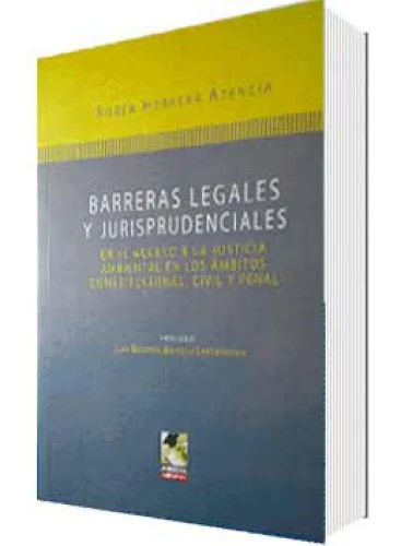 BARRERAS LEGALES Y JURISPRUDENCIALES