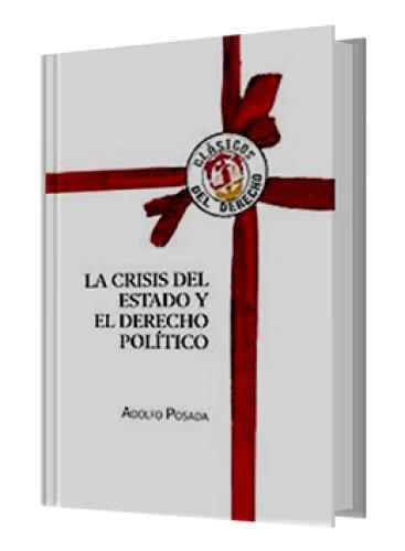 LA CRISIS DEL ESTADO Y EL DERECHO POLÍTICO