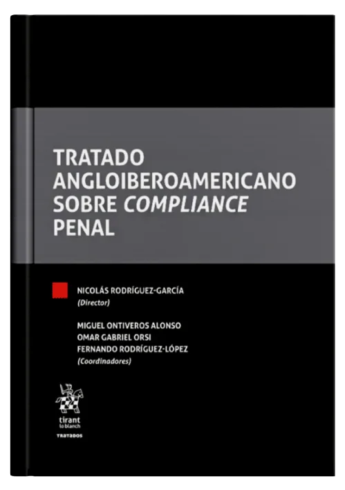 TRATADO ANGLOIBEROAMERICANO SOBRE COMPLIANCE PENAL