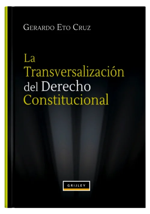 LA TRANSVERSALIZACIÓN DEL DERECHO CONSTITUCIONAL