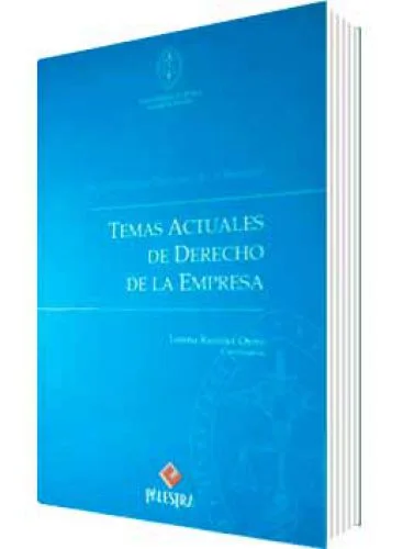 TEMAS ACTUALES DE DERECHO DE LA EMPRESA
